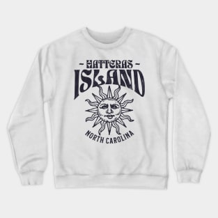 Hatteras Island, NC Summertime Vacationing Watchful Sun Crewneck Sweatshirt